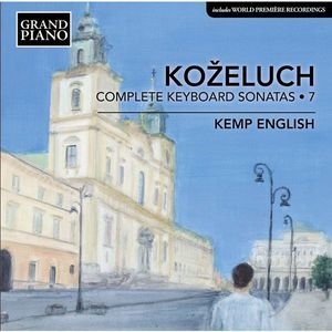 Koželuch: Complete Keyboard Sonatas, Vol. 7