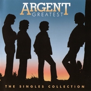 Argent Greatest [the Singles Collection]