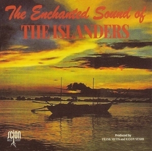 The Enchanted Sound Of The Islanders (2016 Reissue)