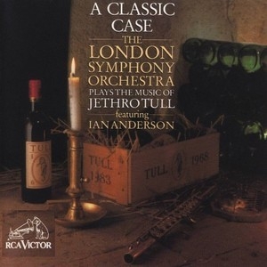 A Classic Case, The London Symphony Orchestra Plays The Music Of Jethro Tull ...