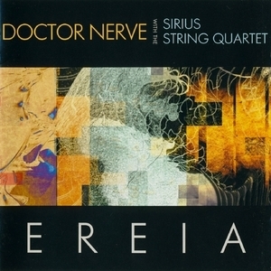 Ereia (with The Sirius String Quartet)