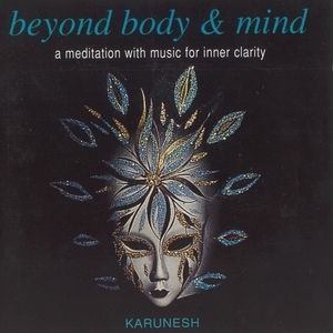 Beyond Body & Mind (Nightingale NGH-CD-354)