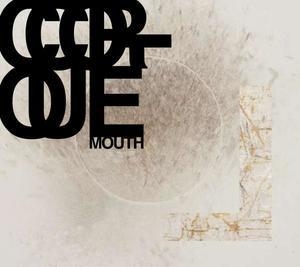 Cool Cruel Mouth