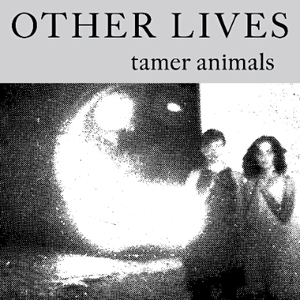 Tamer Animals