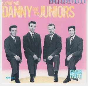 Rockin' With Danny And The Juniors