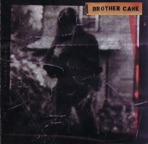 Brother Cane