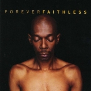 Forever Faithless