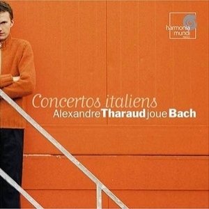 Concertos Italiens - Alexandre Tharaud joue Bach