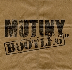 Mutiny Bootleg {EP}