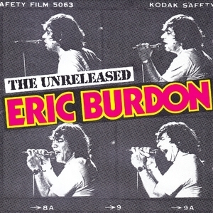 The Unreleased Eric Burdon
