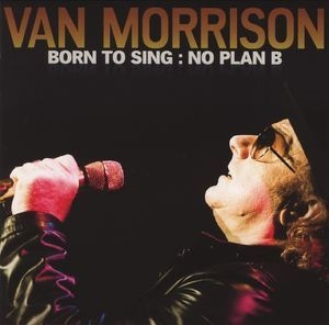 Born To Sing : No Plan B