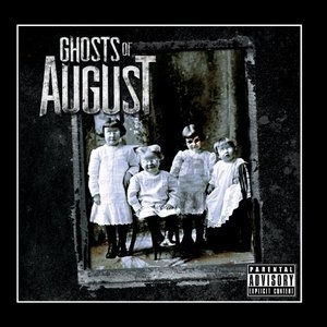 Ghosts Of August