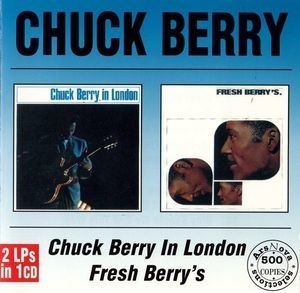 Chuck Berry In London / Fresh Berry's