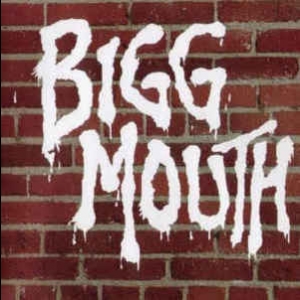 Bigg Mouth