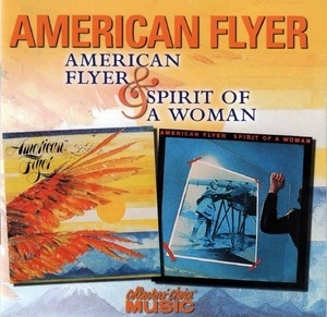 American Flyer (1976) / Spirit Of A Woman (1977)
