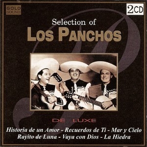 Selection Of Los Panchos