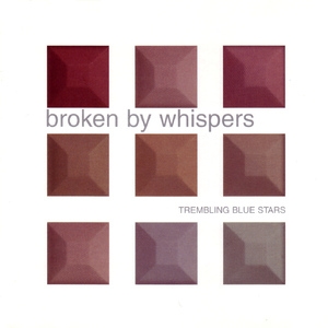 Broken By Whispers