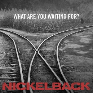 What Are You Waiting For (single)