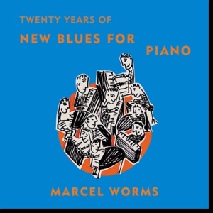 Twenty Years Of New Blues For Piano