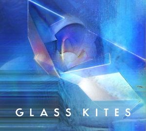 Glass Kites
