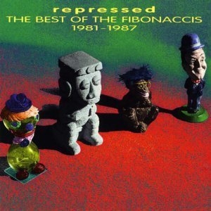 Repressed: The Best Of The Fibonaccis, 1981-1987