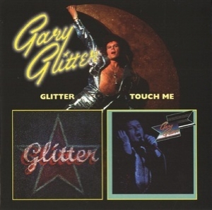 Glitter / Touch Me