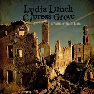 (w Cypress Grove) A Fistful Of Desert Blues