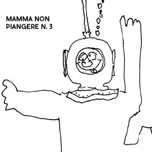 Mamma Non Piangere N. 3