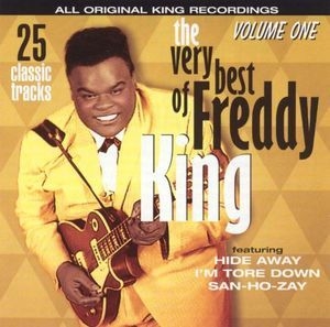 The Very Best Of Freddy King, Vol. 1 (1960-1961)