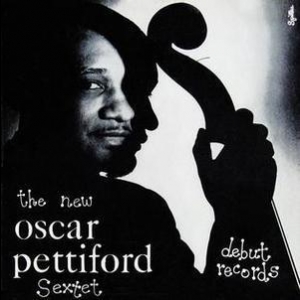 The New Oscar Pettiford Sextet