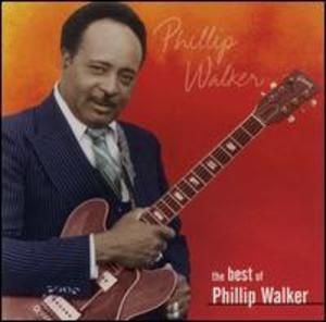 The Best Of Phillip Walker