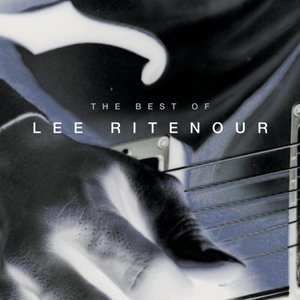 The Best Of Lee Ritenour