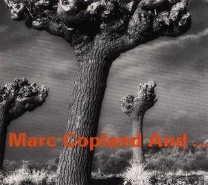 Marc Copland And ...