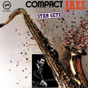 Compact Jazz: Stan Getz & Friends