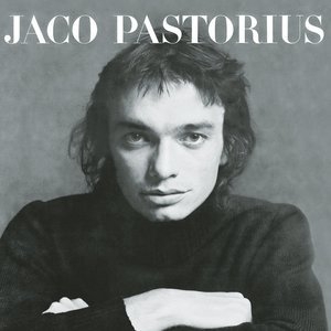 Jaco Pastorius (2000 Remaster)