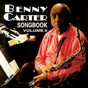 Benny Carter Songbook Vol II