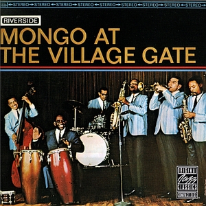 Mongo At The Village Gate