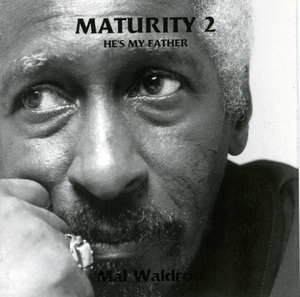 Maturity, Vol.2 - He's My Father