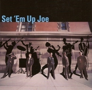 Set 'em Up Joe