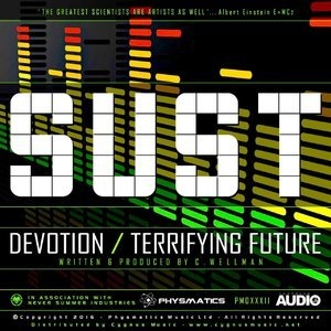 Devotion / Terrifying Future