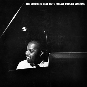 The Complete Blue Note Horace Parlan Sessions