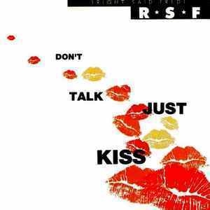 Don't Talk Just Kiss