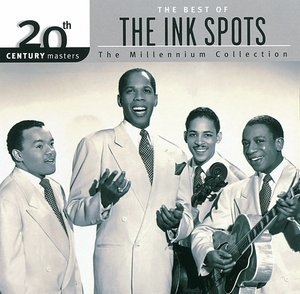 20th Century Masters - The Millennium Collection: The Best Of The Ink Spots