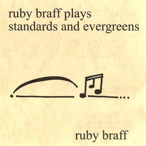 Ruby Braff Plays Standards And Evergreens