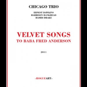 Velvet Songs (to Baba Fred Anderson) (2CD)