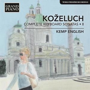 Kozeluch: Complete Keyboard Sonatas, Vol. 8