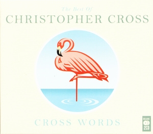The Best Of Christopher Cross (CD1)