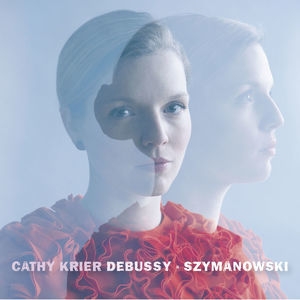 Cathy Krier: Debussy & Szymanowski