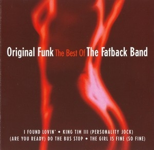 Original Funk(the Best Of)the Fatback Band