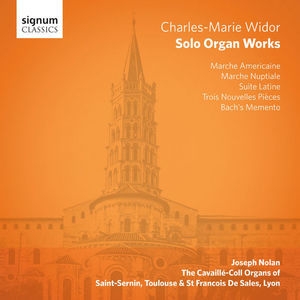 Charles-Marie Widor: Solo Organ Works